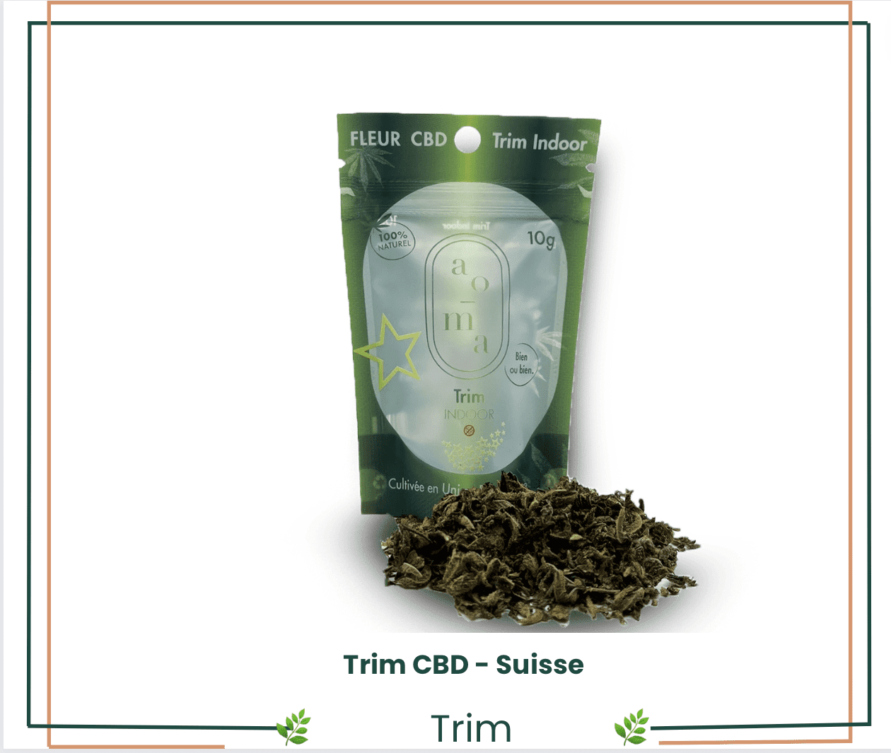 Trim CBD Indoor - Fruit de la Passion  ðŸ¥ðŸŒ´â€Š